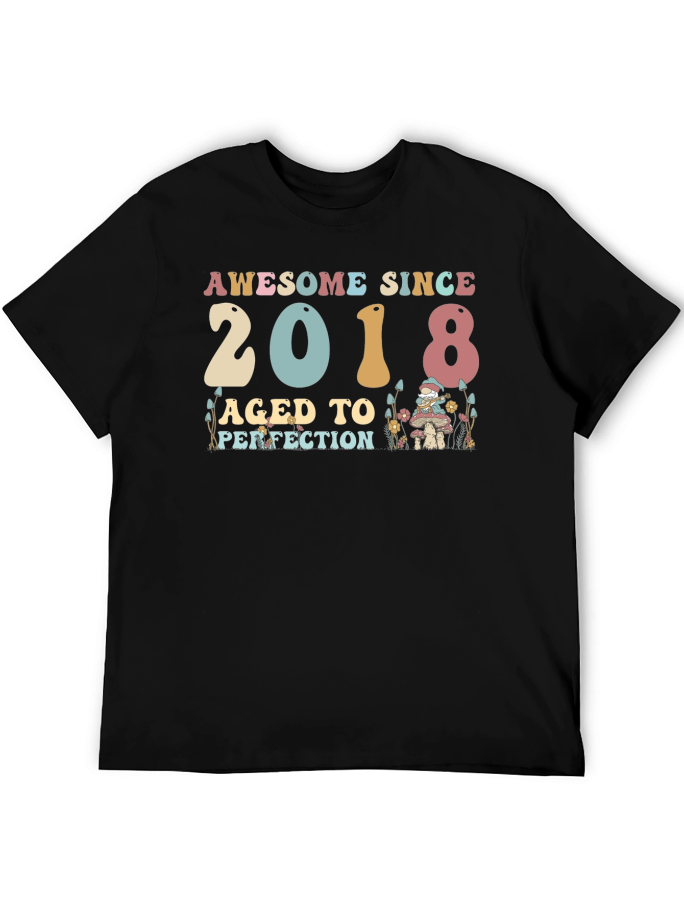 Awesome Since 2018 Aged To Perfection T-Shirt