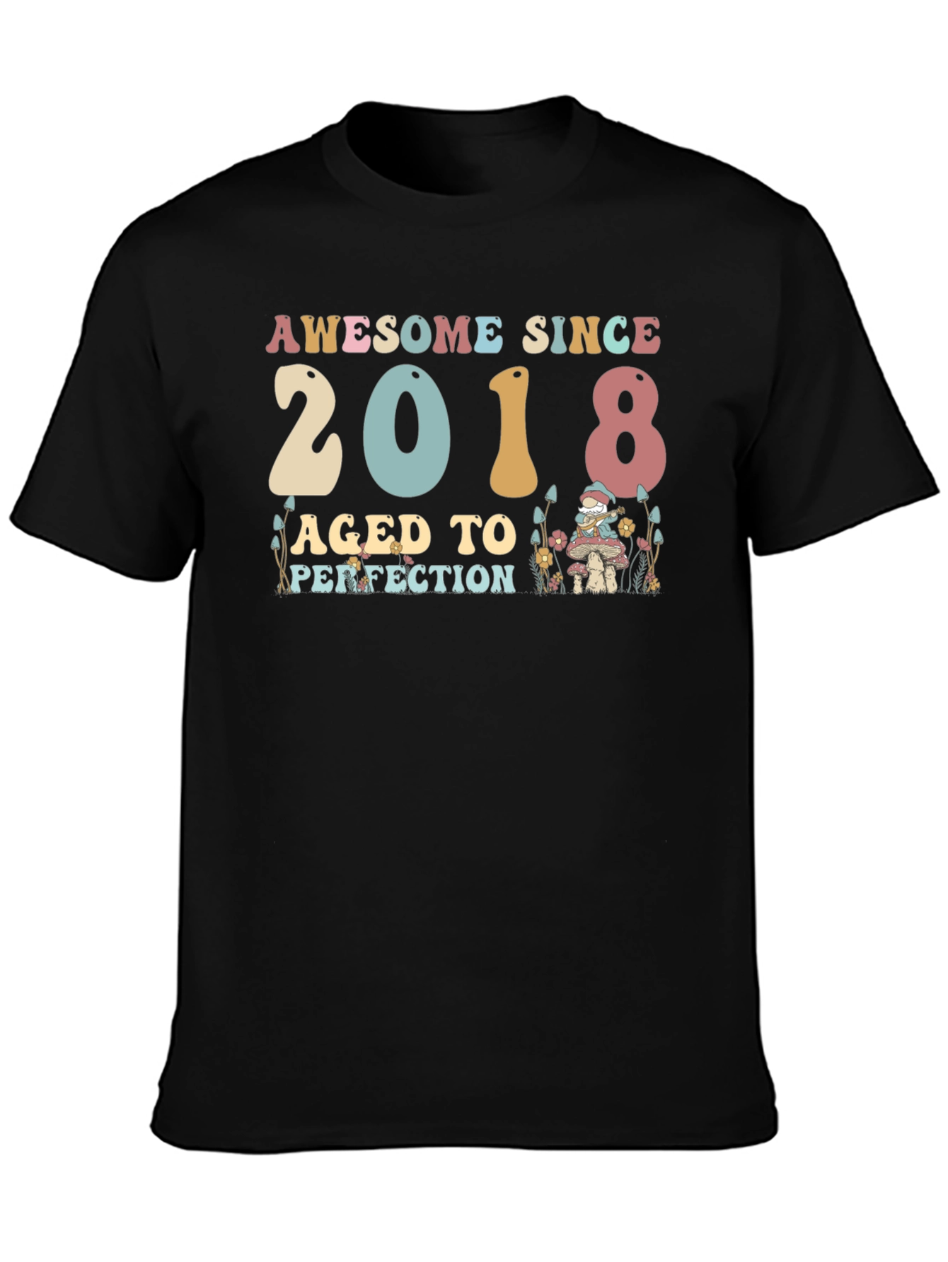 Awesome Since 2018 Aged To Perfection T-Shirt