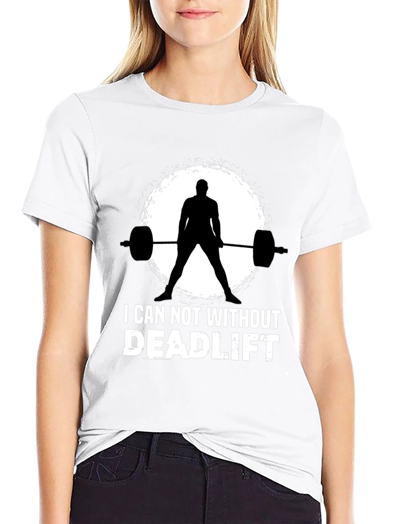 I Can Not Without Deadlift Black T-Shirt