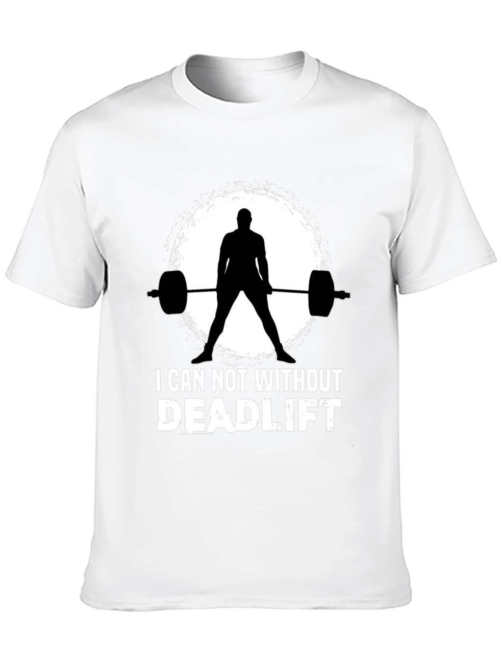 I Can Not Without Deadlift Black T-Shirt