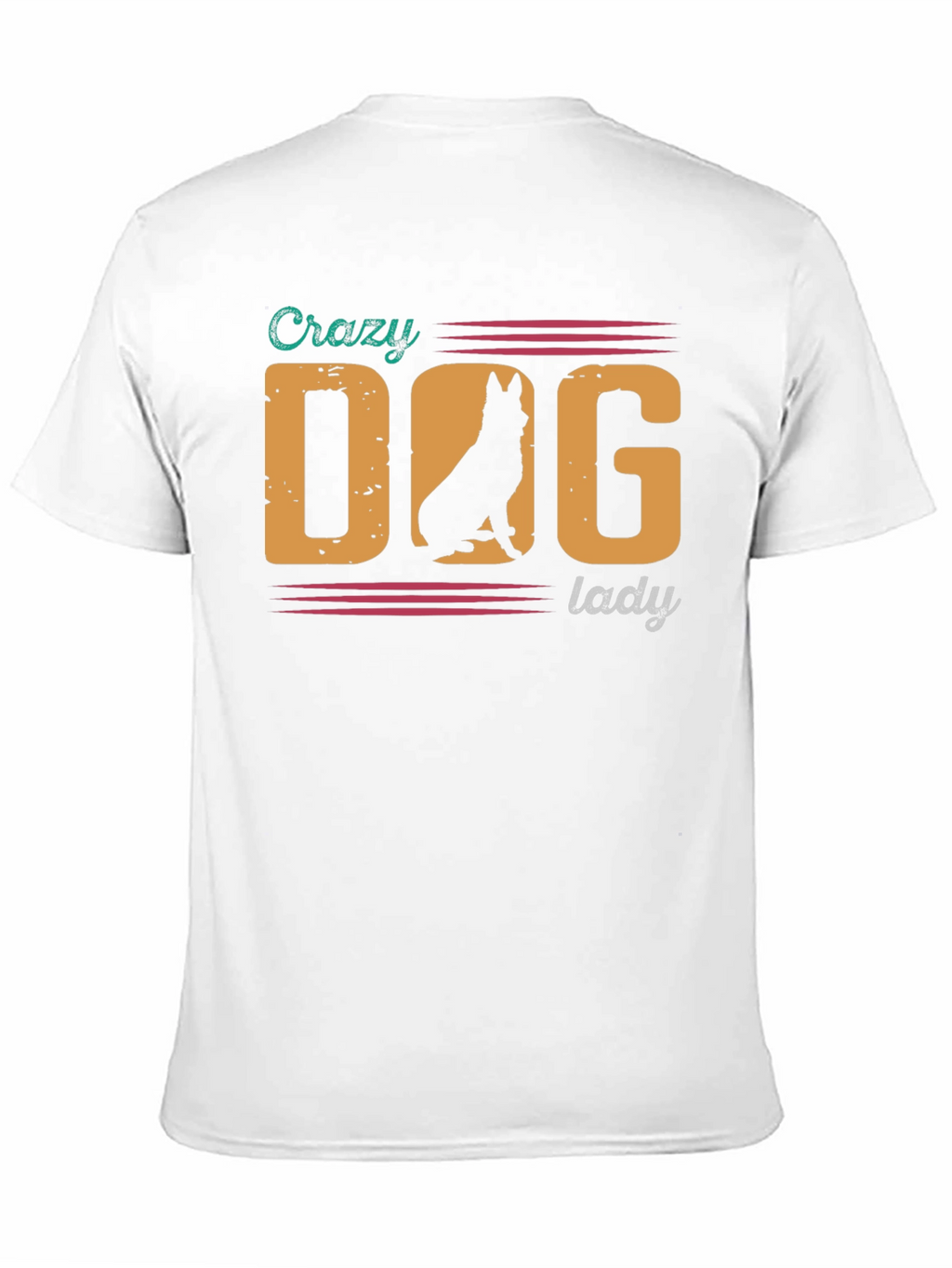Crazy Dog Lady T-Shirt - German Shepherd Tee