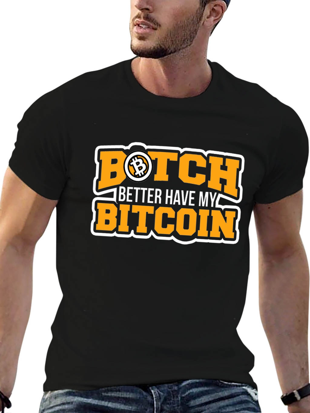 Bitcoin Black T-Shirt - Botch Better Have My Bitcoin