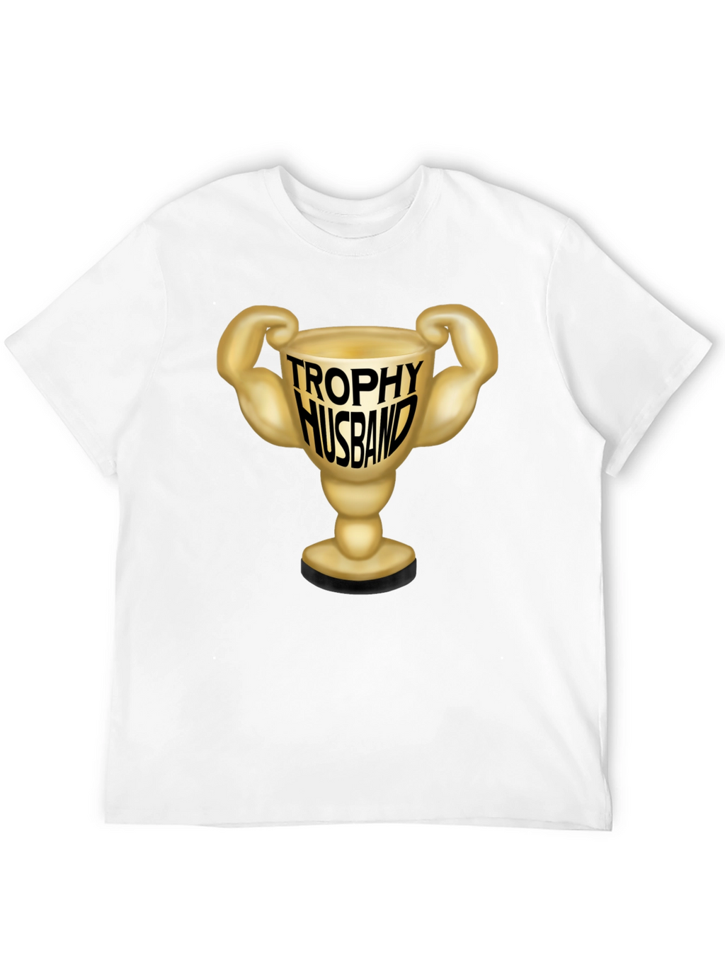 Trophy Husband Graphic T-Shirt