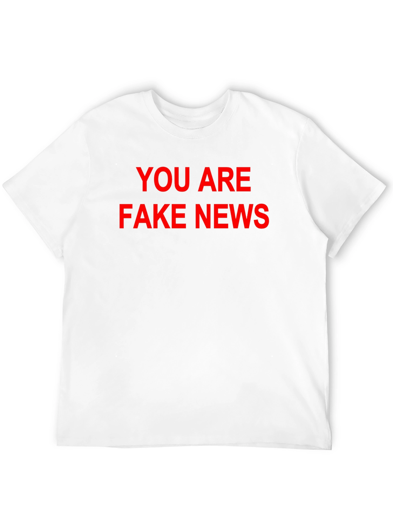 You Are Fake News Black T-Shirt