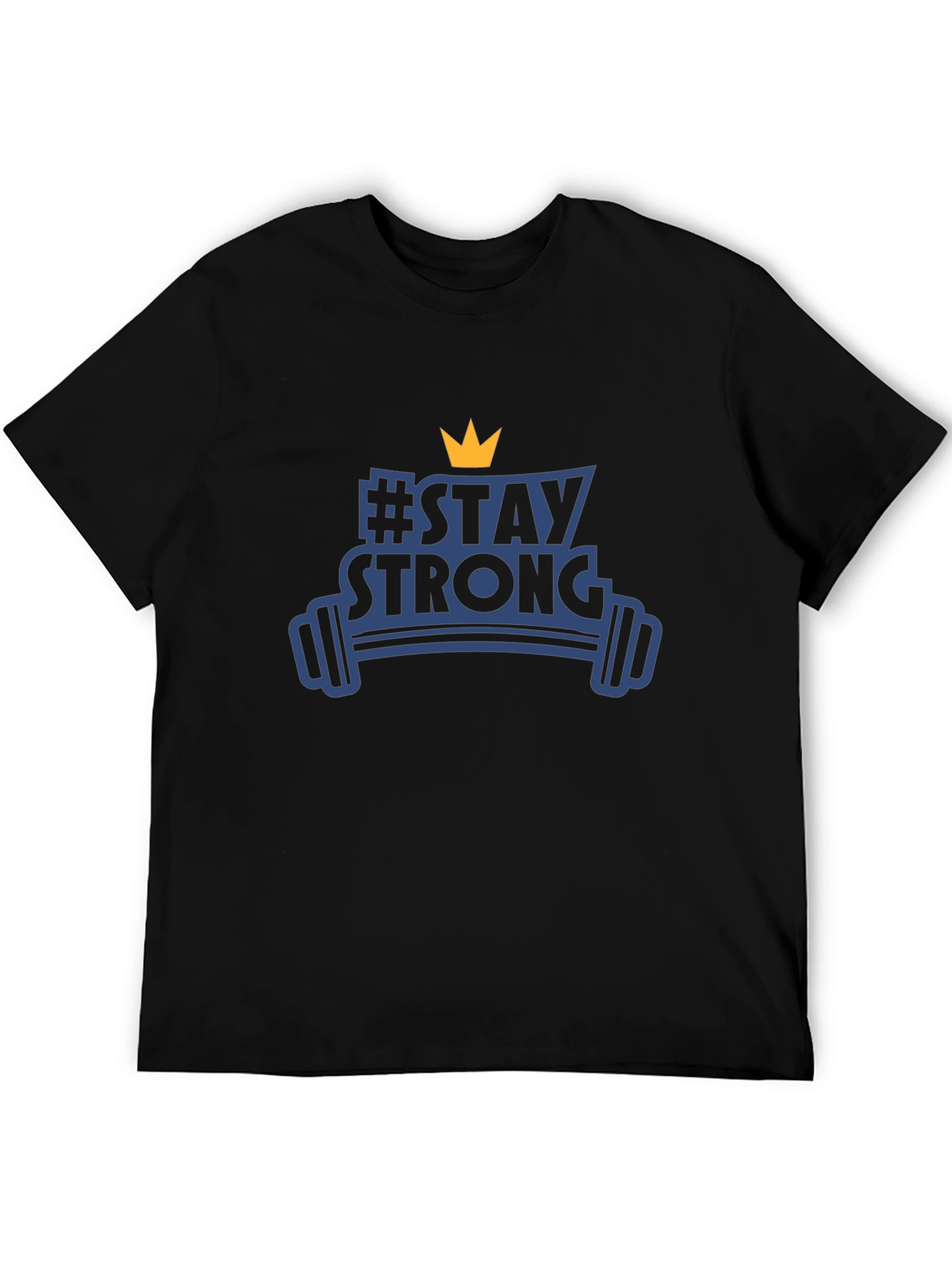Stay Strong Gym T-Shirt