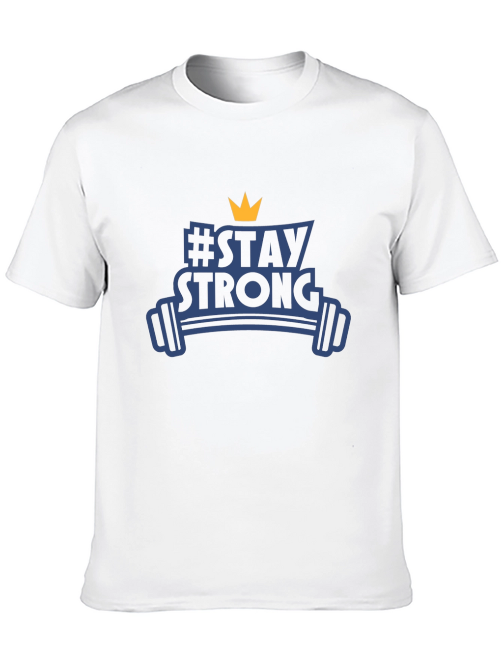 Stay Strong Gym T-Shirt