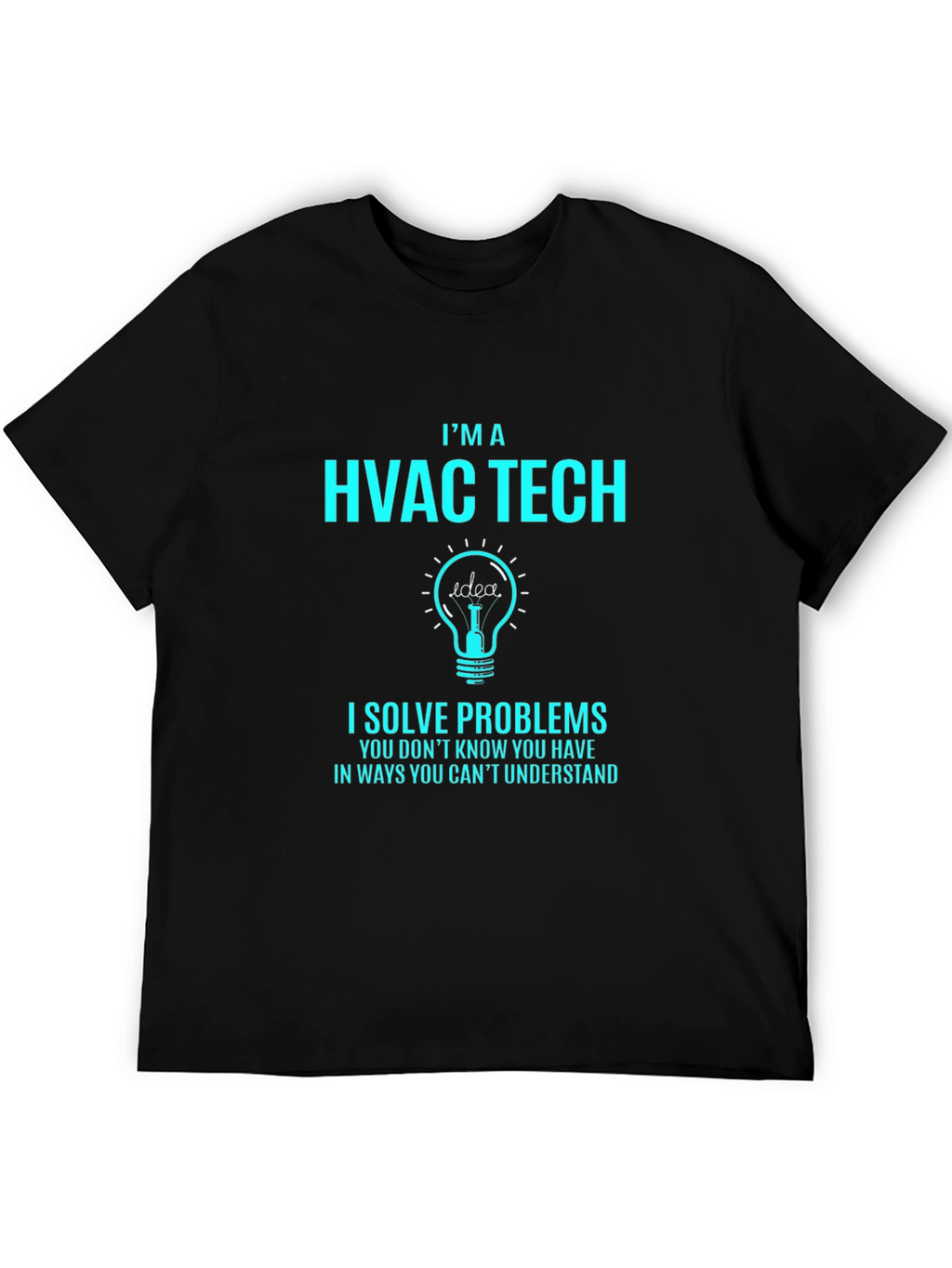 HVAC Tech T-Shirt - I Solve Problems Tee