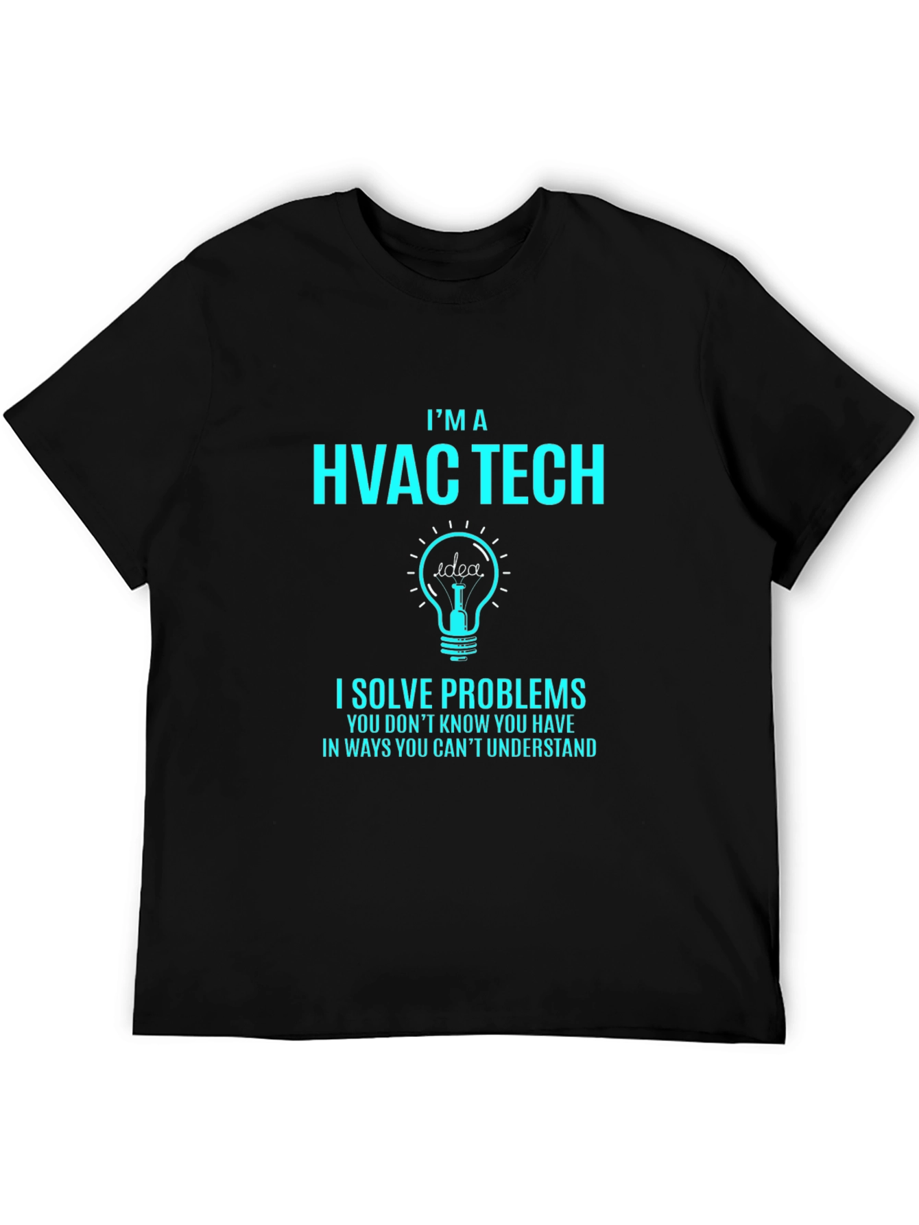 HVAC Tech T-Shirt - I Solve Problems Tee