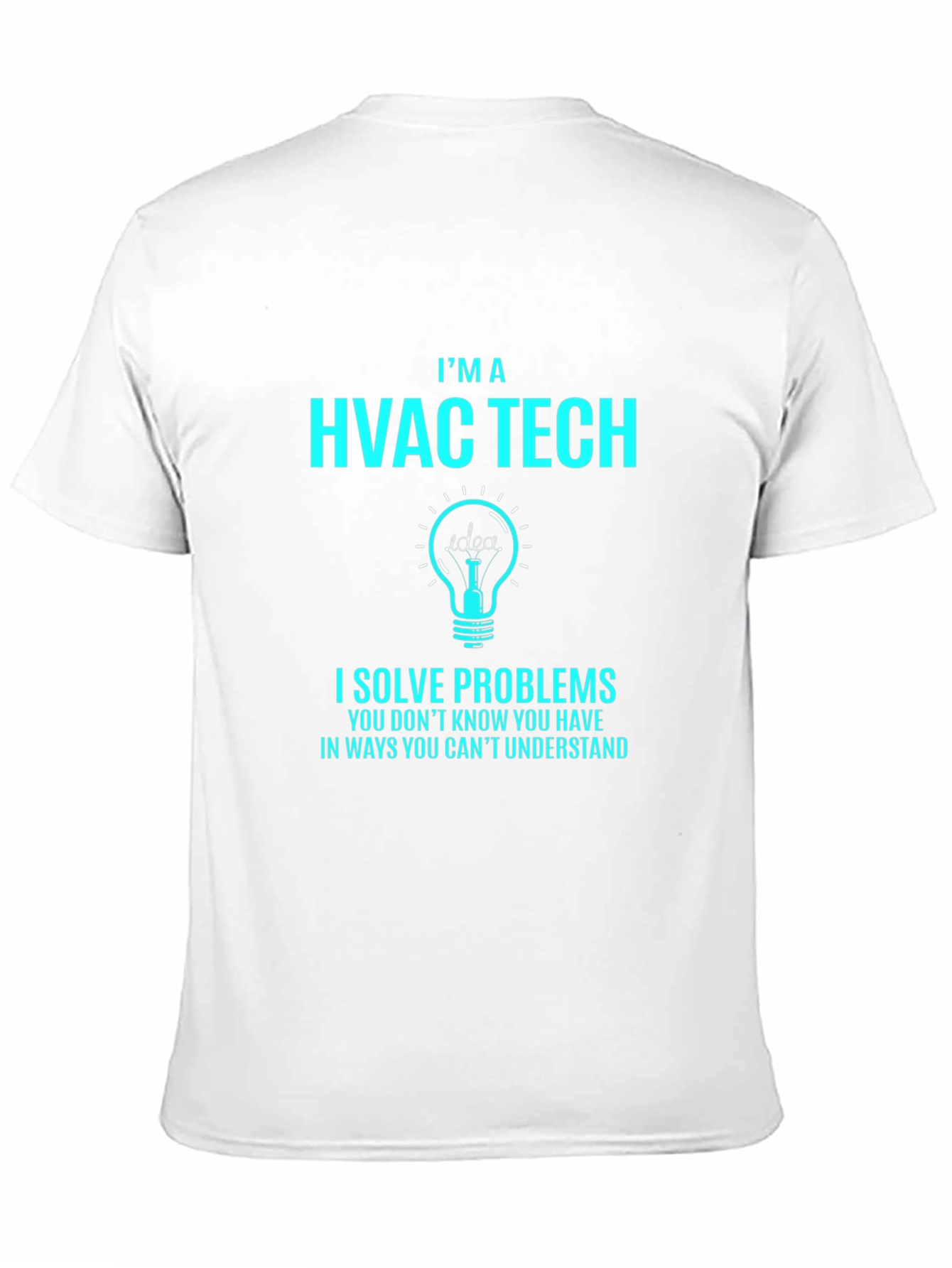 HVAC Tech T-Shirt - I Solve Problems Tee