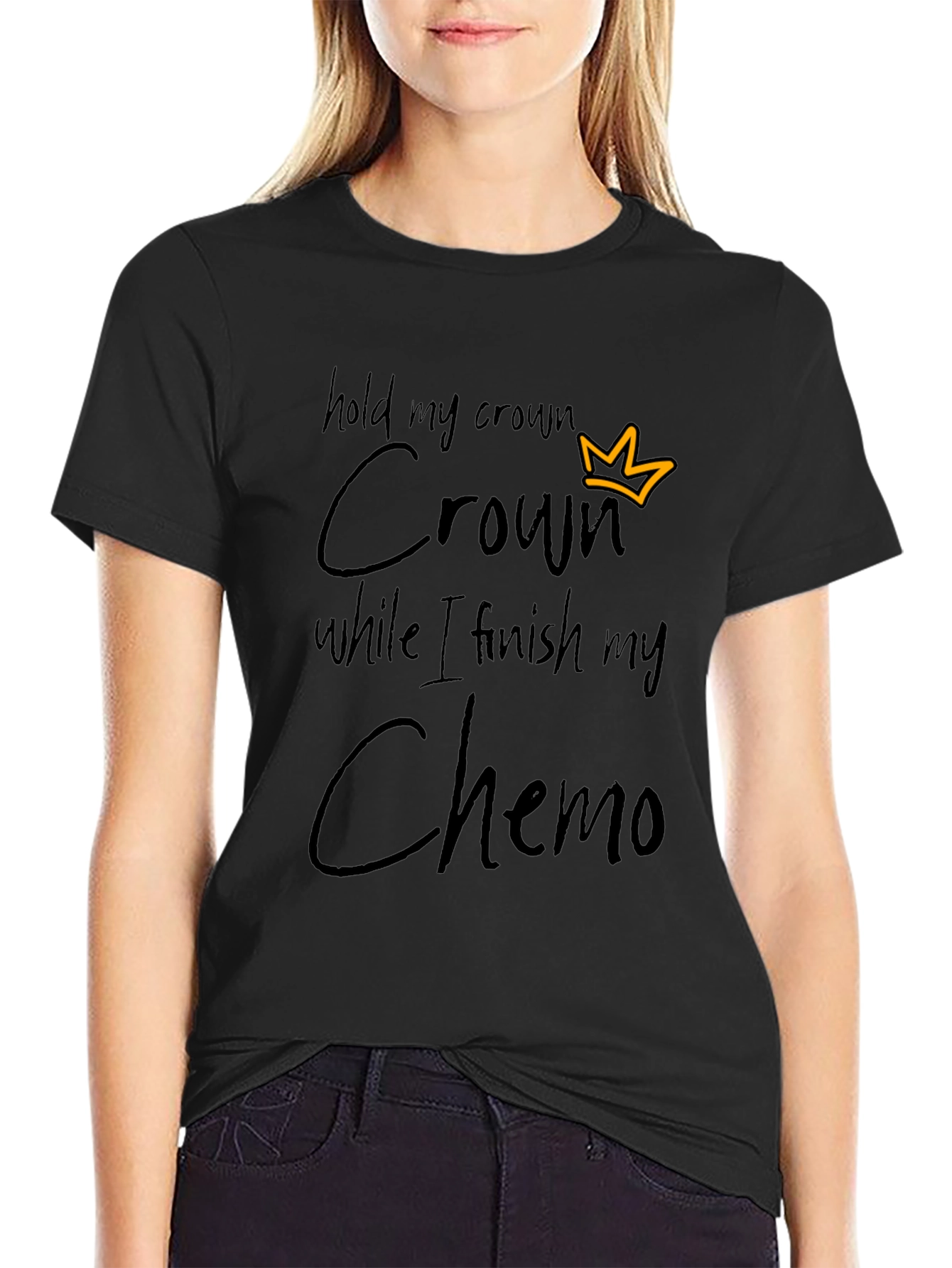 Hold My Crown Chemo T-Shirt - Black