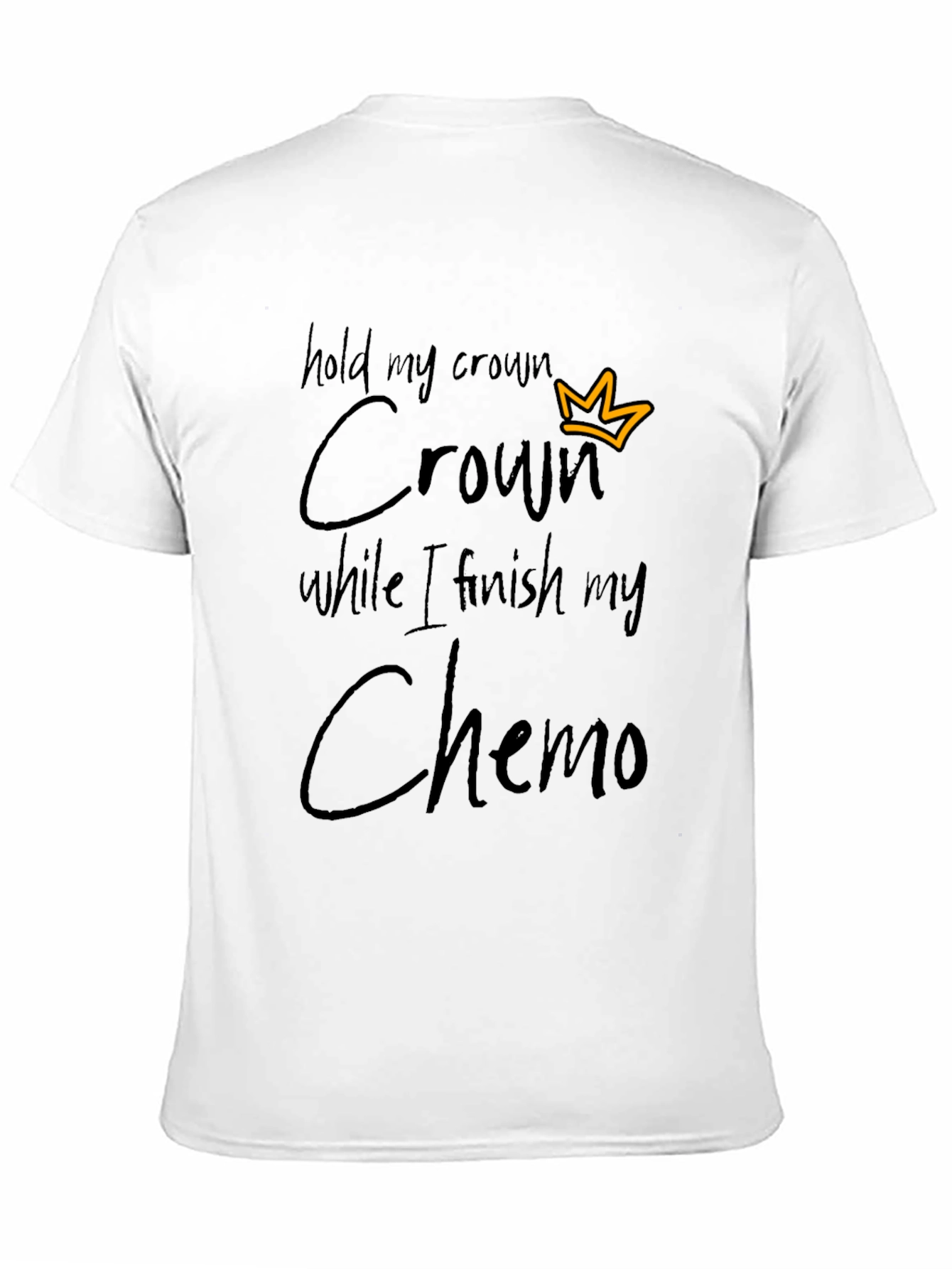 Hold My Crown Chemo T-Shirt - Black