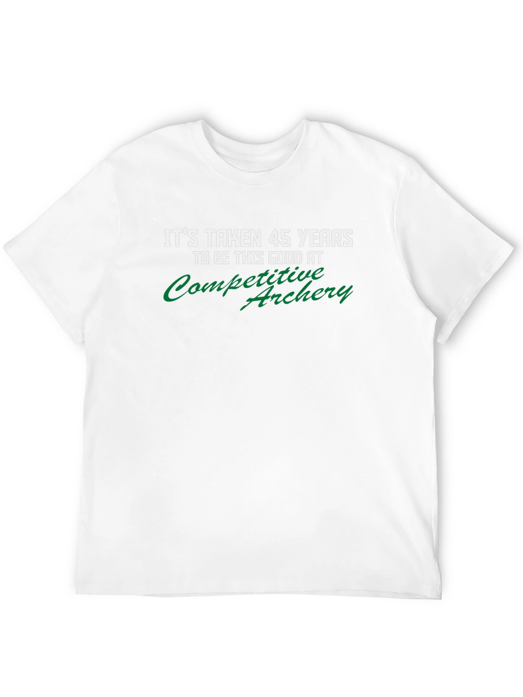 Funny 45 Years Competitive Archery T-Shirt