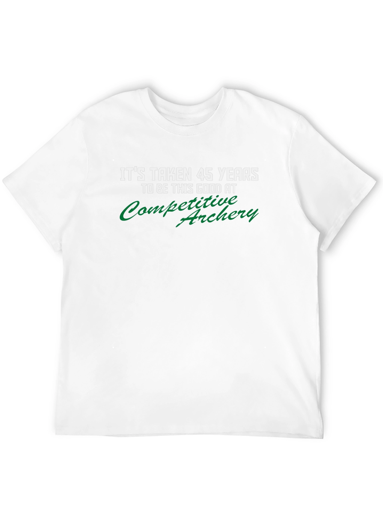 Funny 45 Years Competitive Archery T-Shirt