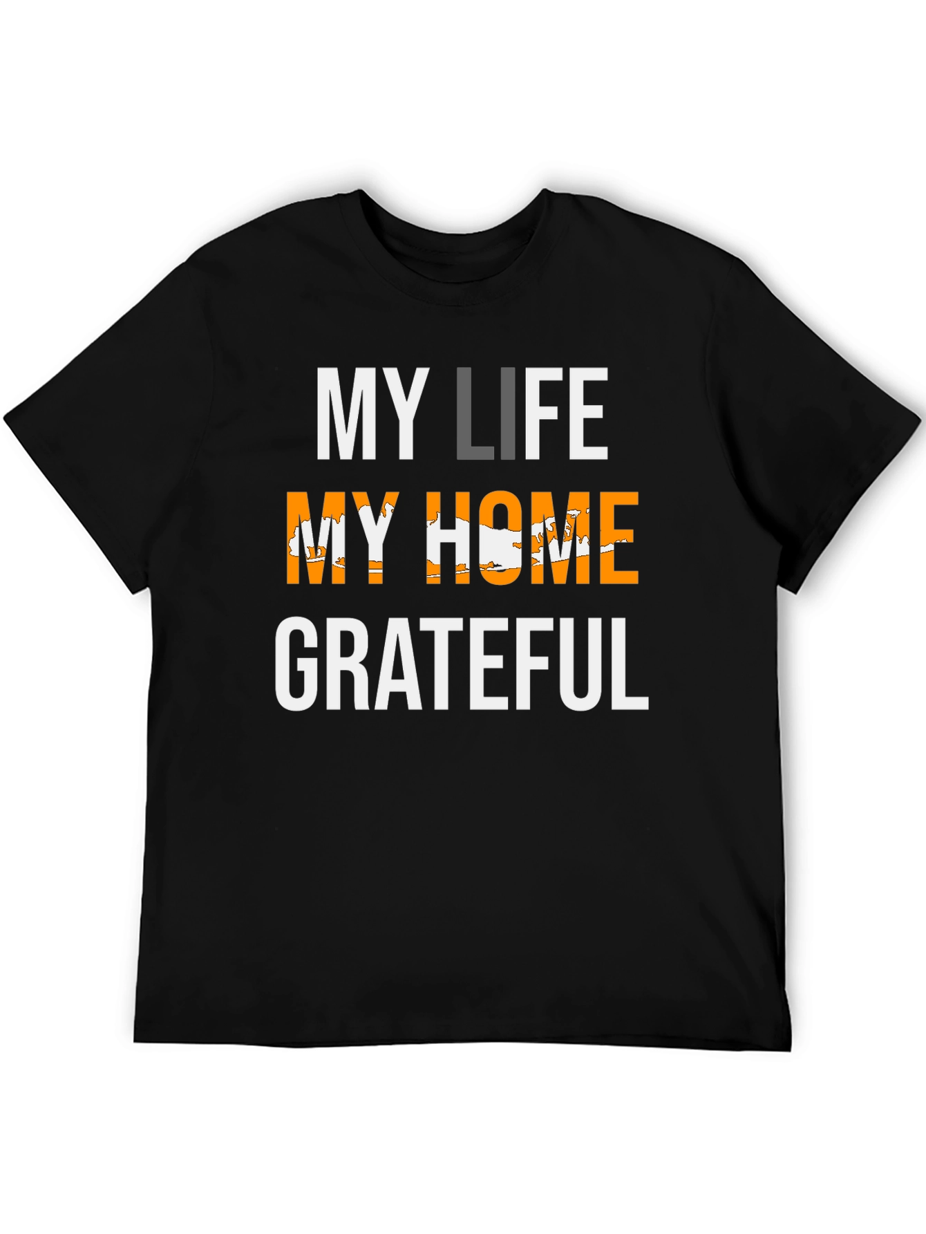 My Life My Home Grateful T-Shirt