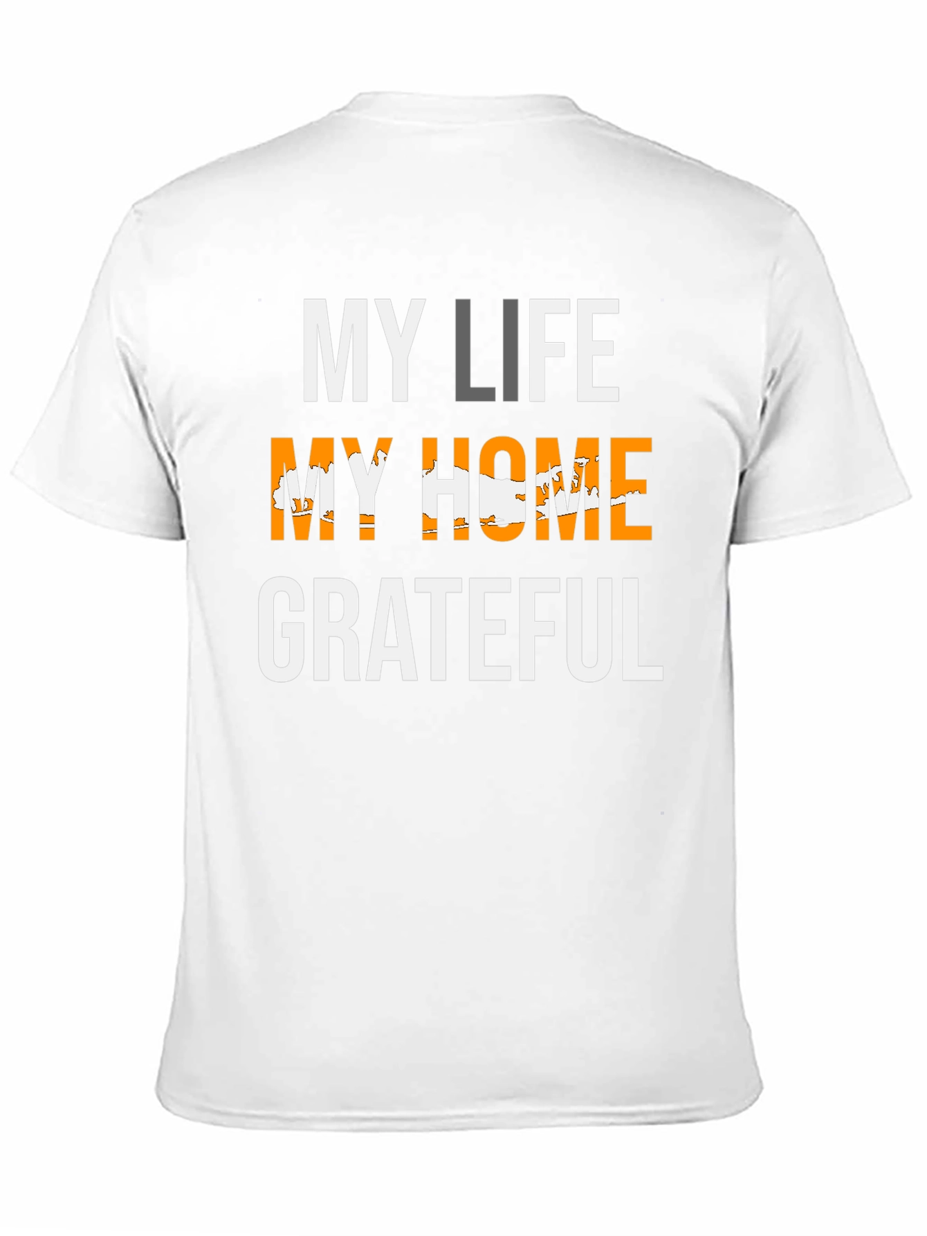 My Life My Home Grateful T-Shirt