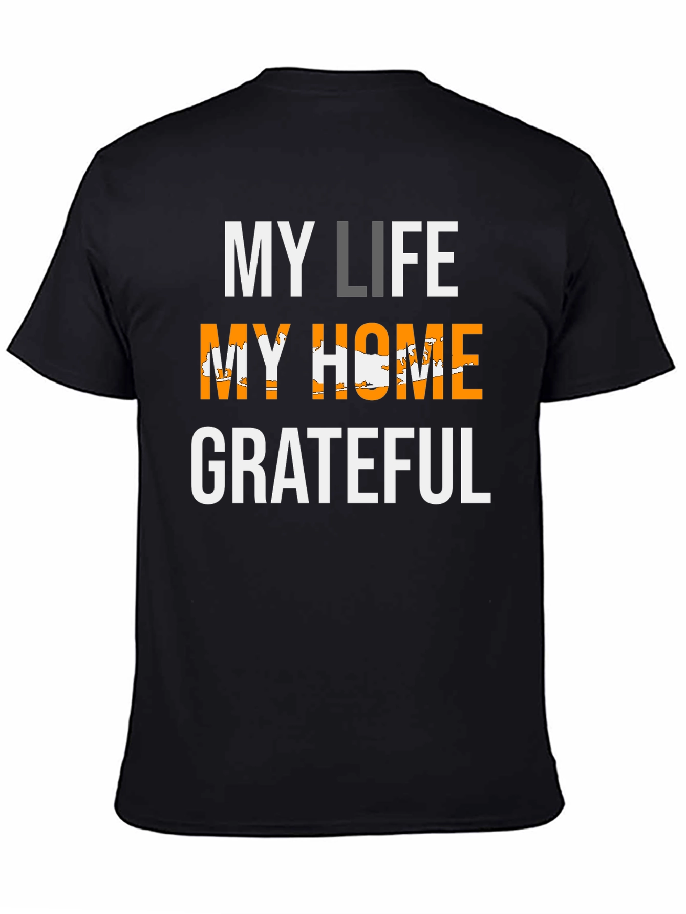 My Life My Home Grateful T-Shirt