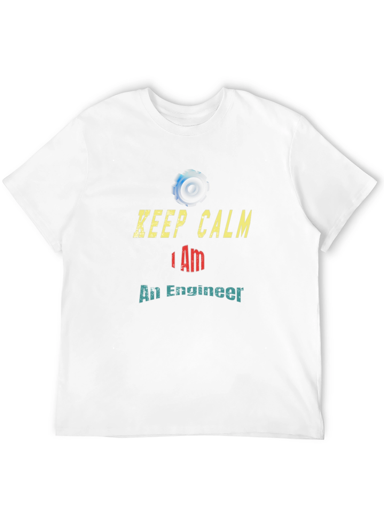 Keep Calm Im An Engineer T-Shirt