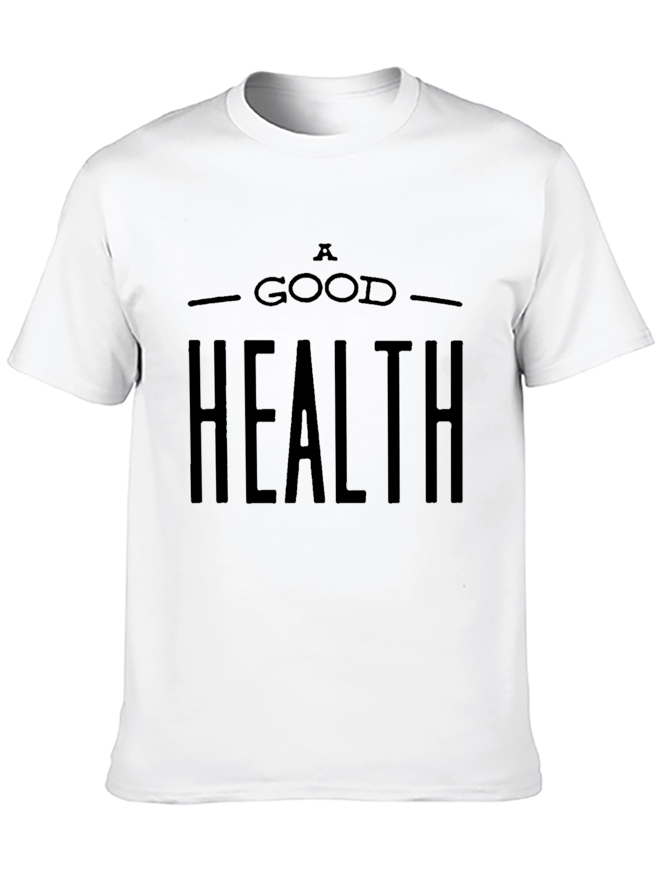 A Good Health T-Shirt - Stylish Black Tee