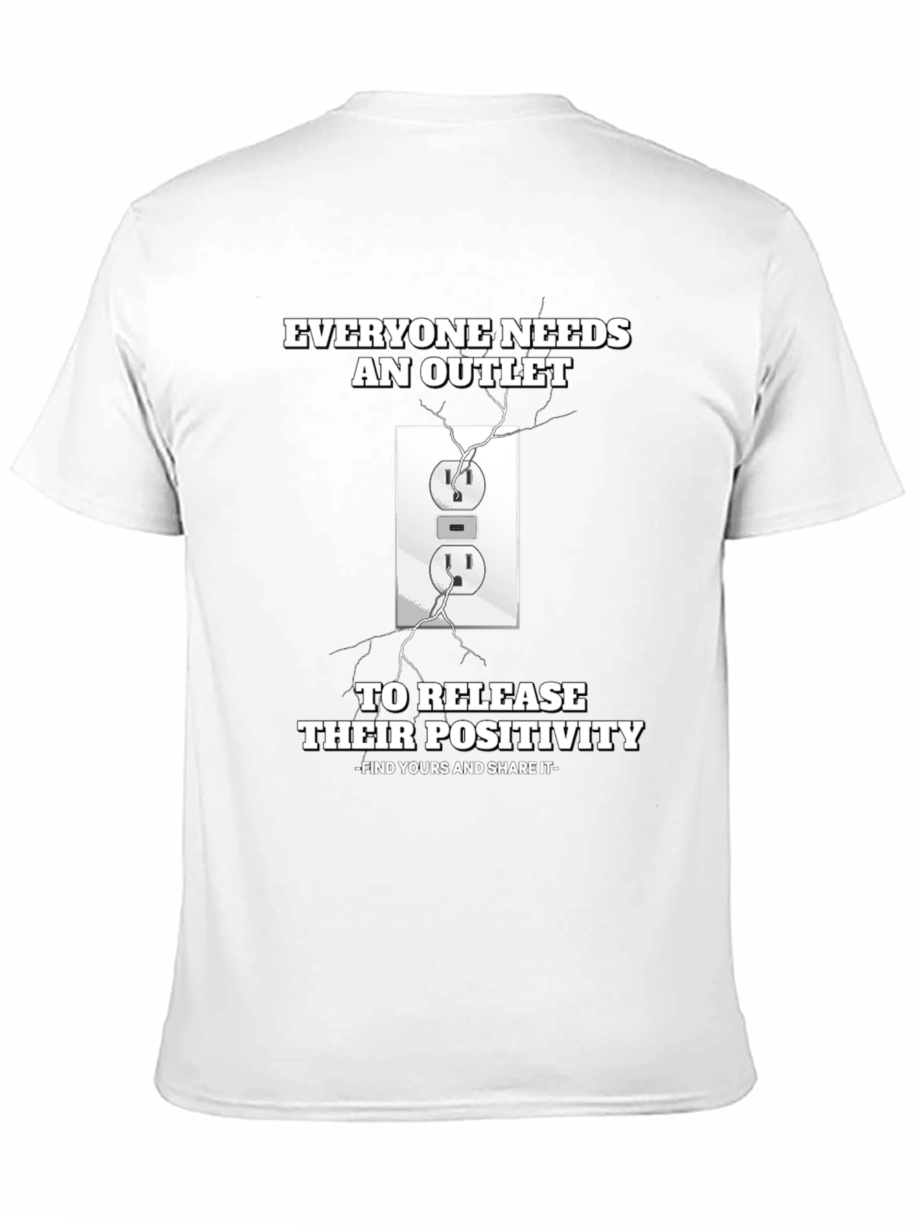 Everyone Needs an Outlet Graphic T-Shirt