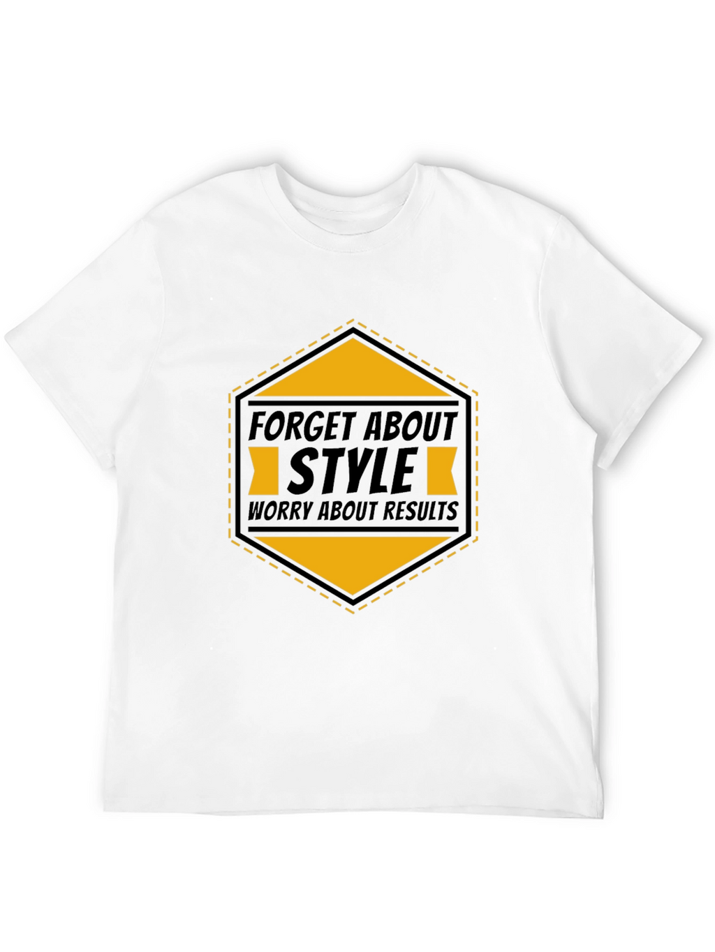 Forget About Style T-Shirt