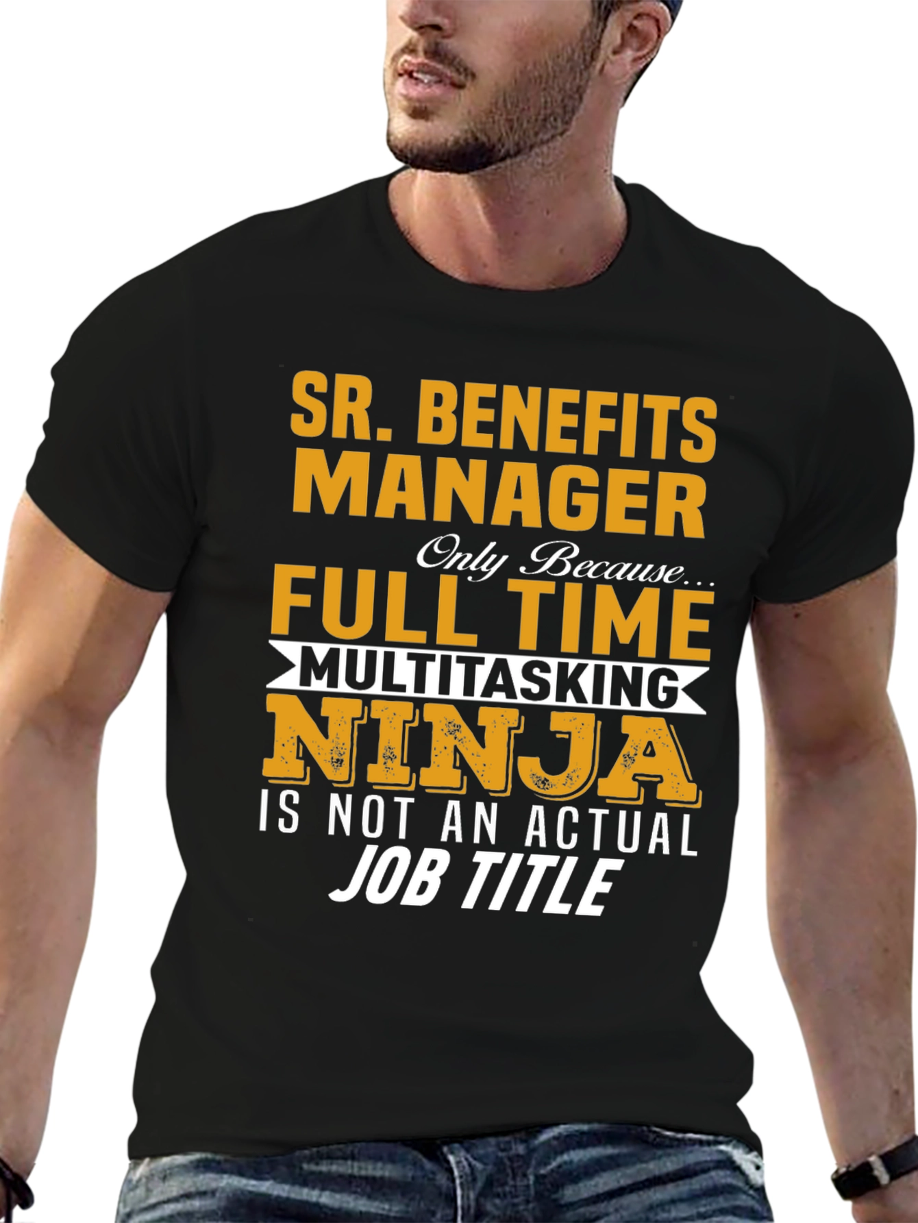 Sr. Benefits Manager T-Shirt