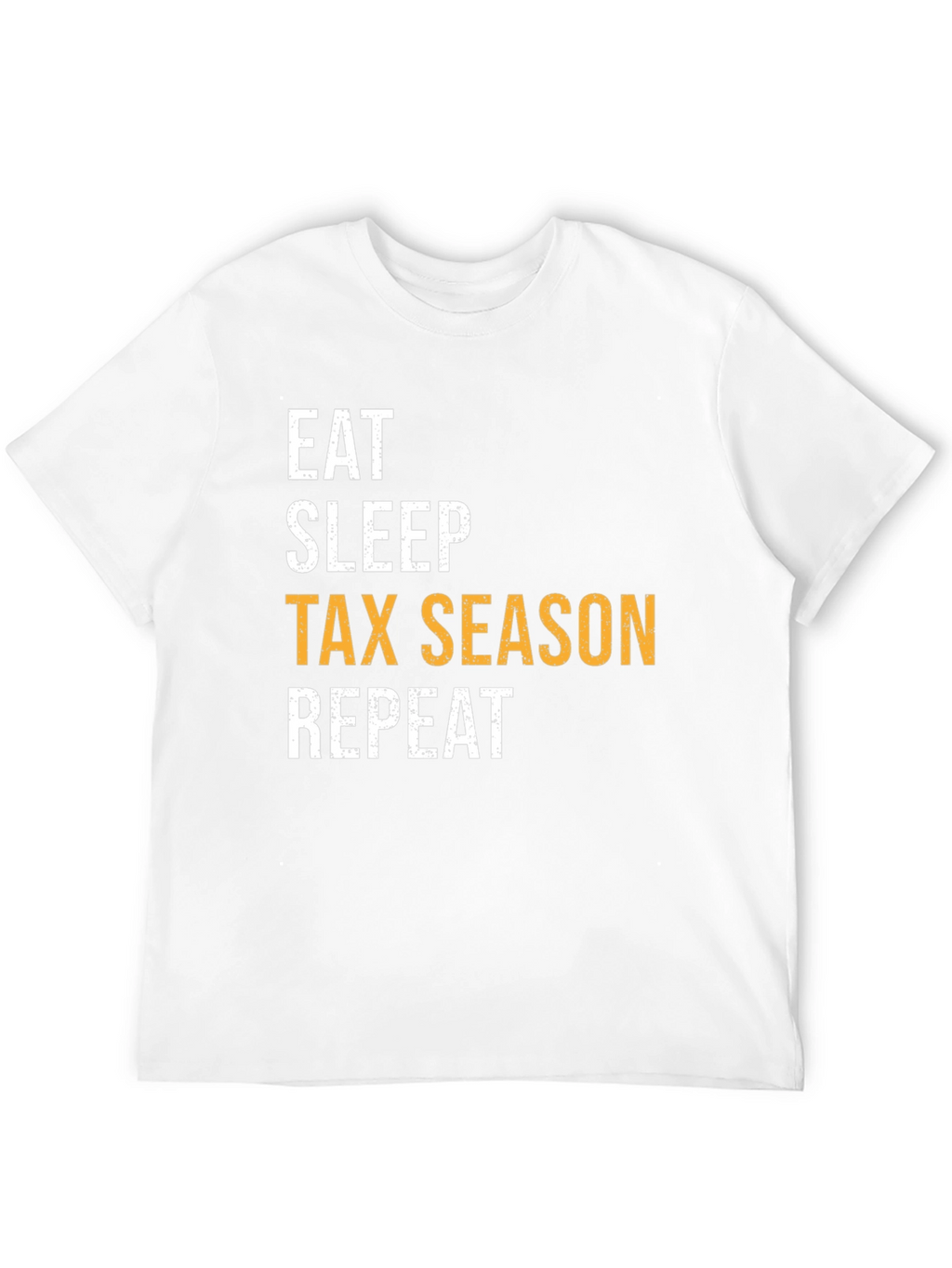 Eat Sleep Tax Season Repeat Black Graphic Tee