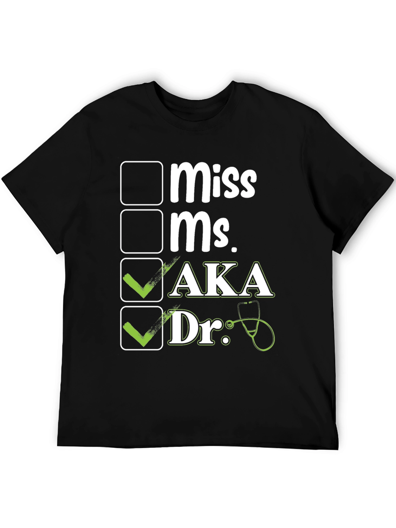AKA Dr. T-Shirt - Novelty Doctor Checkbox Tee