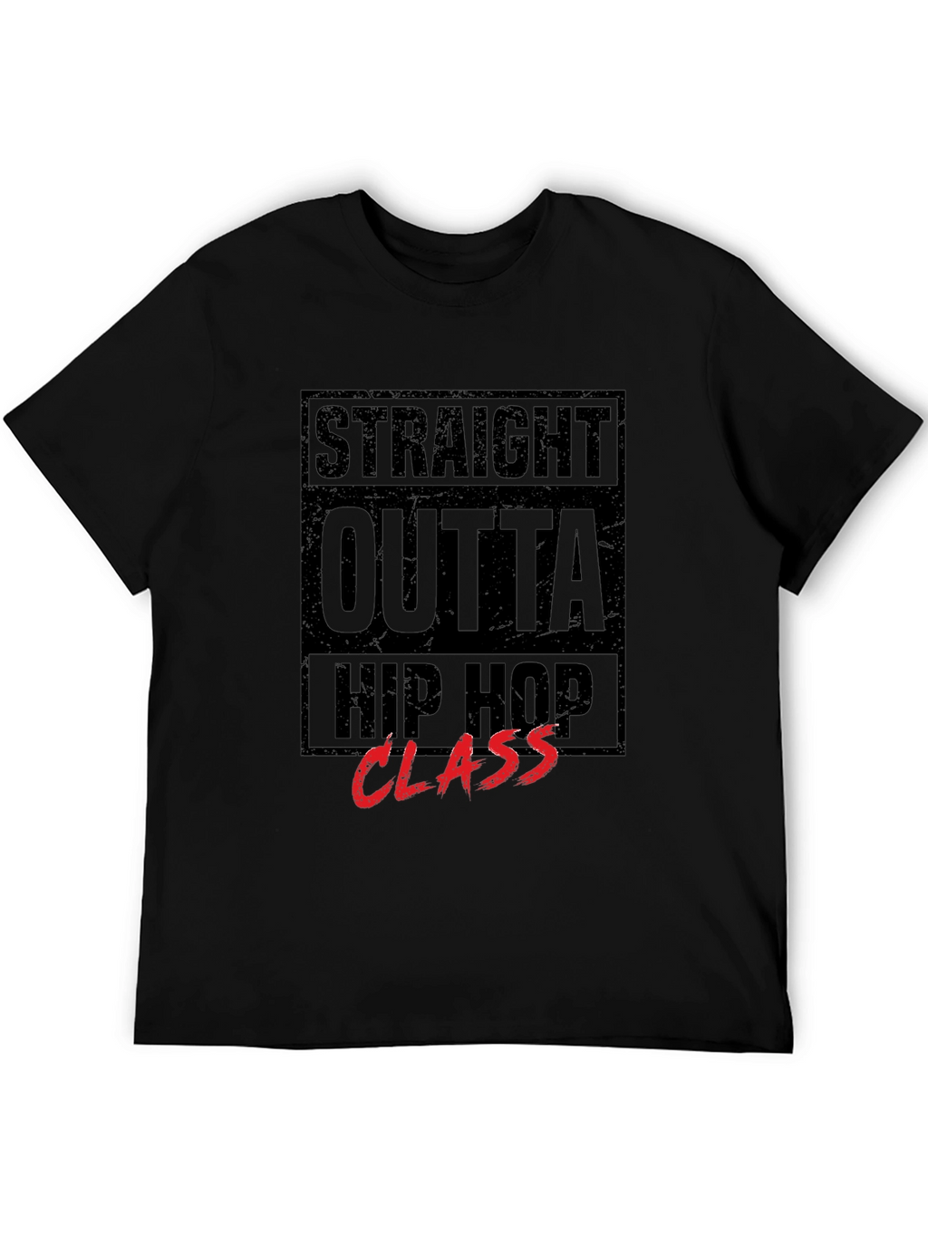 Straight Outta Hip Hop Class T-Shirt