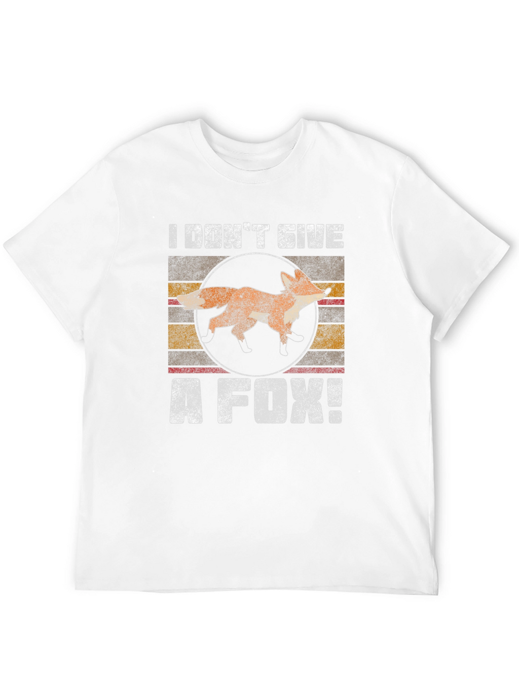 I Dont Give a Fox! T-Shirt Funny Animal Tee