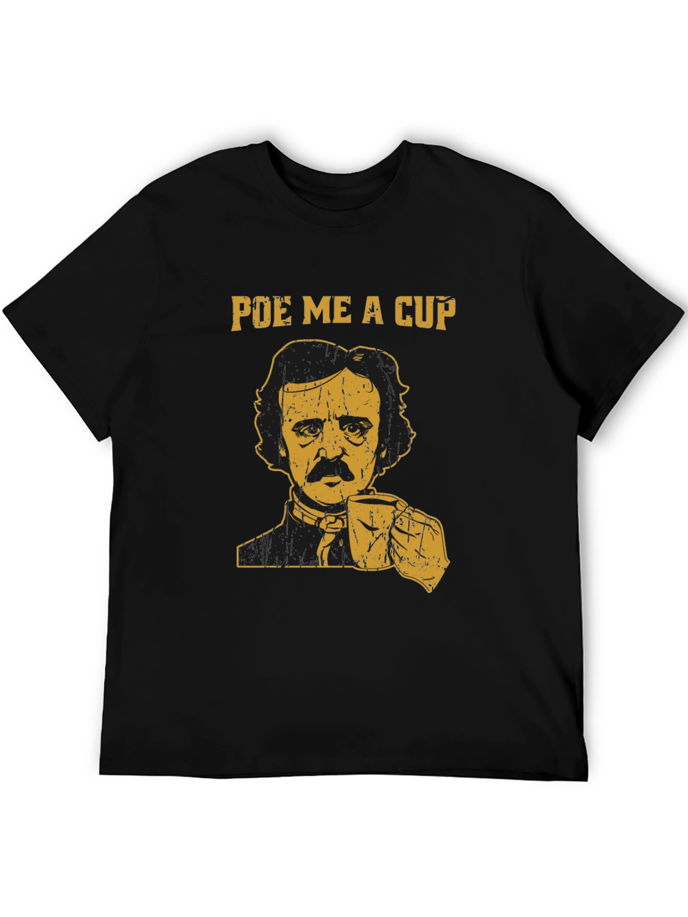 Poe Me A Cup T-Shirt Edgar Allan Poe Coffee Shirt