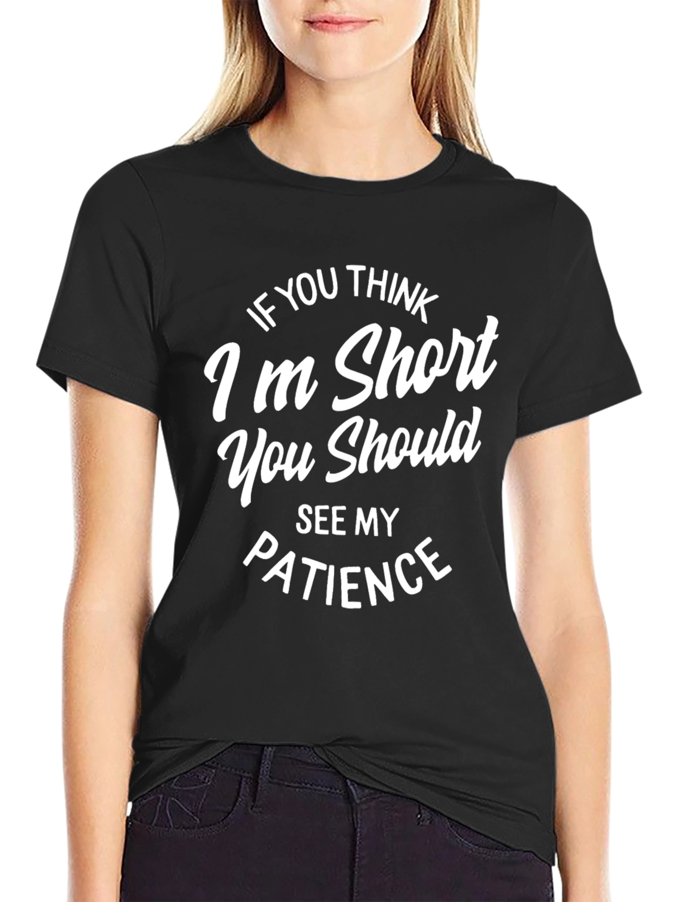 Funny Short Patience Graphic T-Shirt