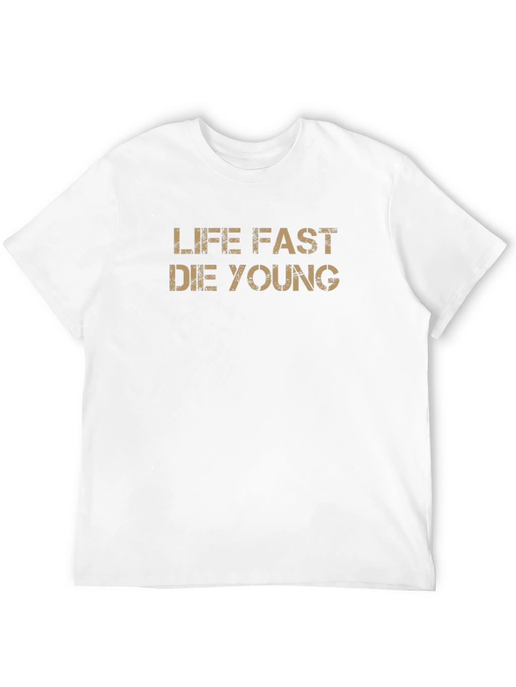 Life Fast Die Young Graphic T-Shirt