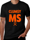 Clumsy Without MS Awareness T-Shirt