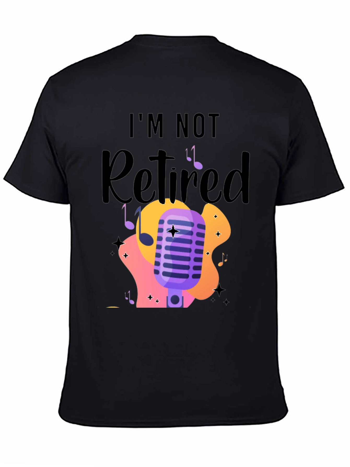 Im Not Retired Music Lover T-Shirt