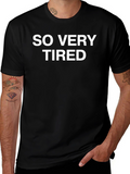 So Very Tired Graphic Tee - Black Cotton Blend
