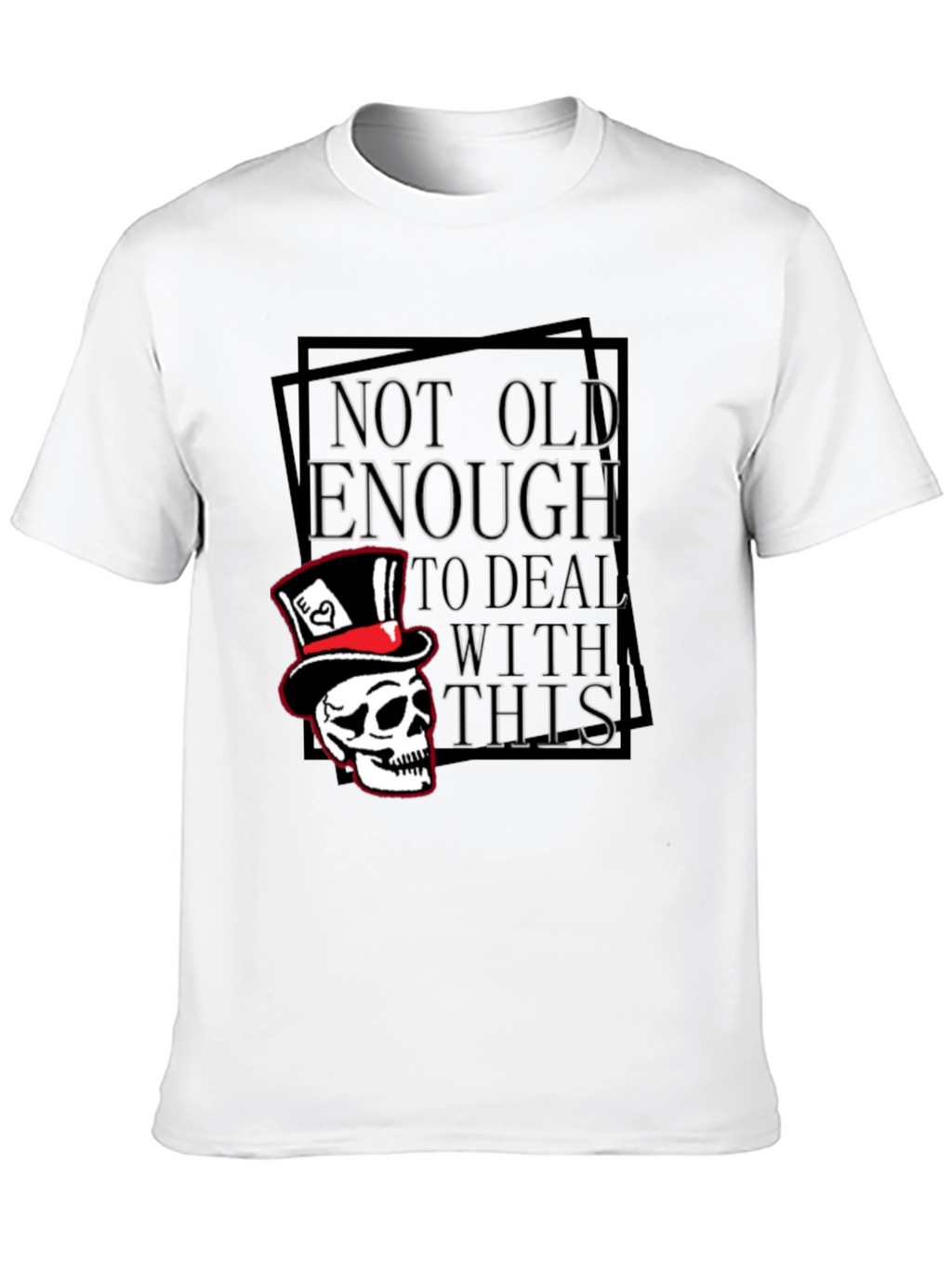 Not Old Enough Skull Graphic T-Shirt
