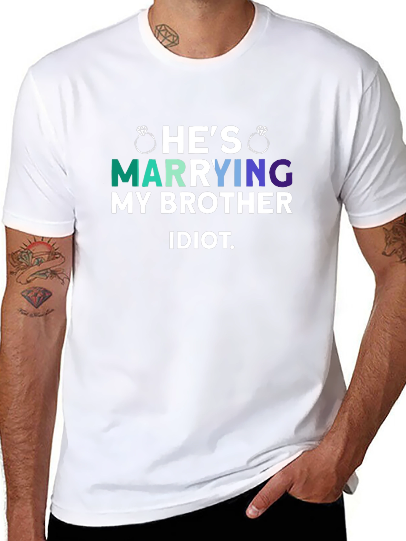 Hes Marrying My Brother Idiot T-Shirt
