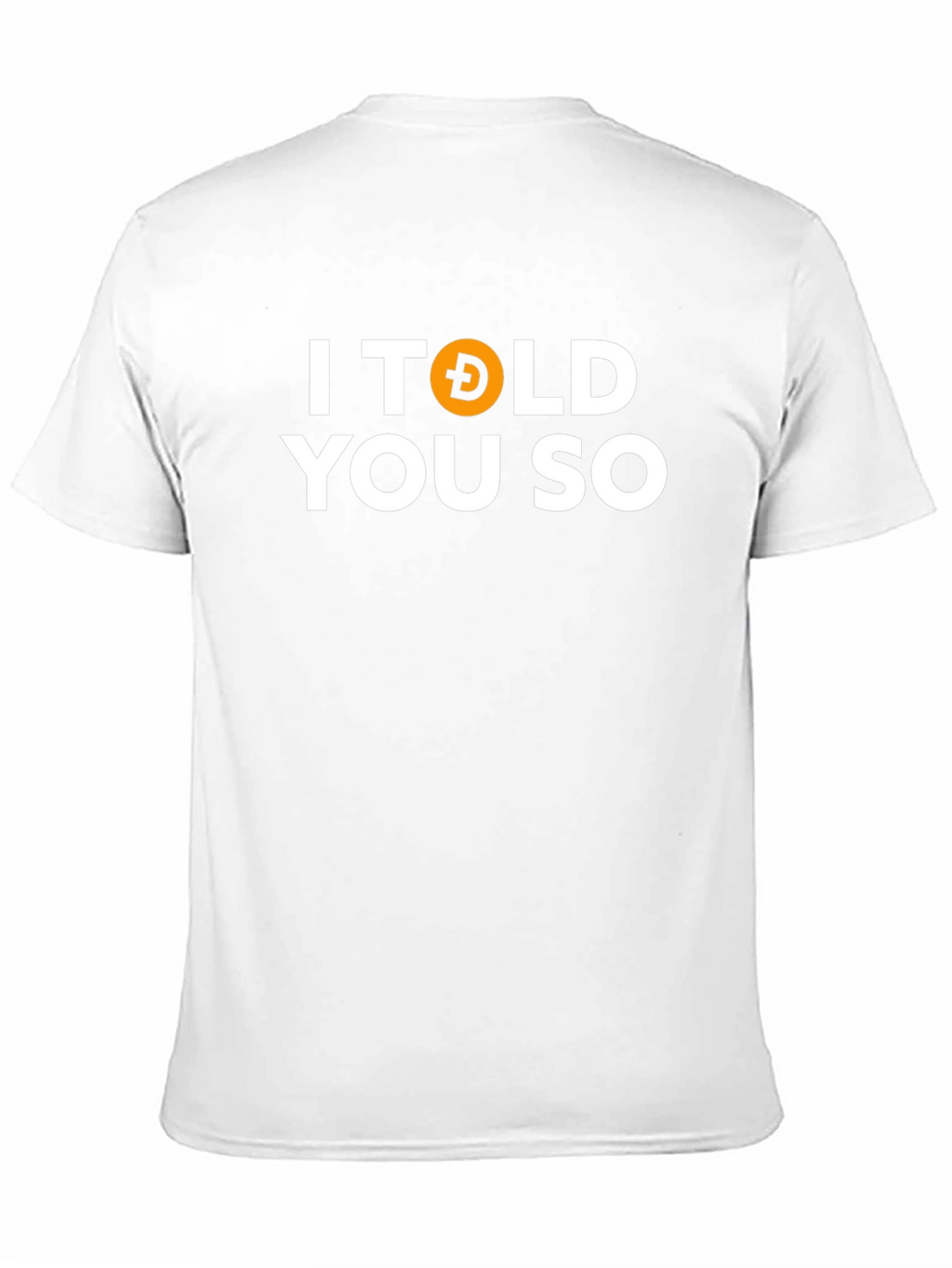 I Told You So Dogecoin Crypto Black T-Shirt