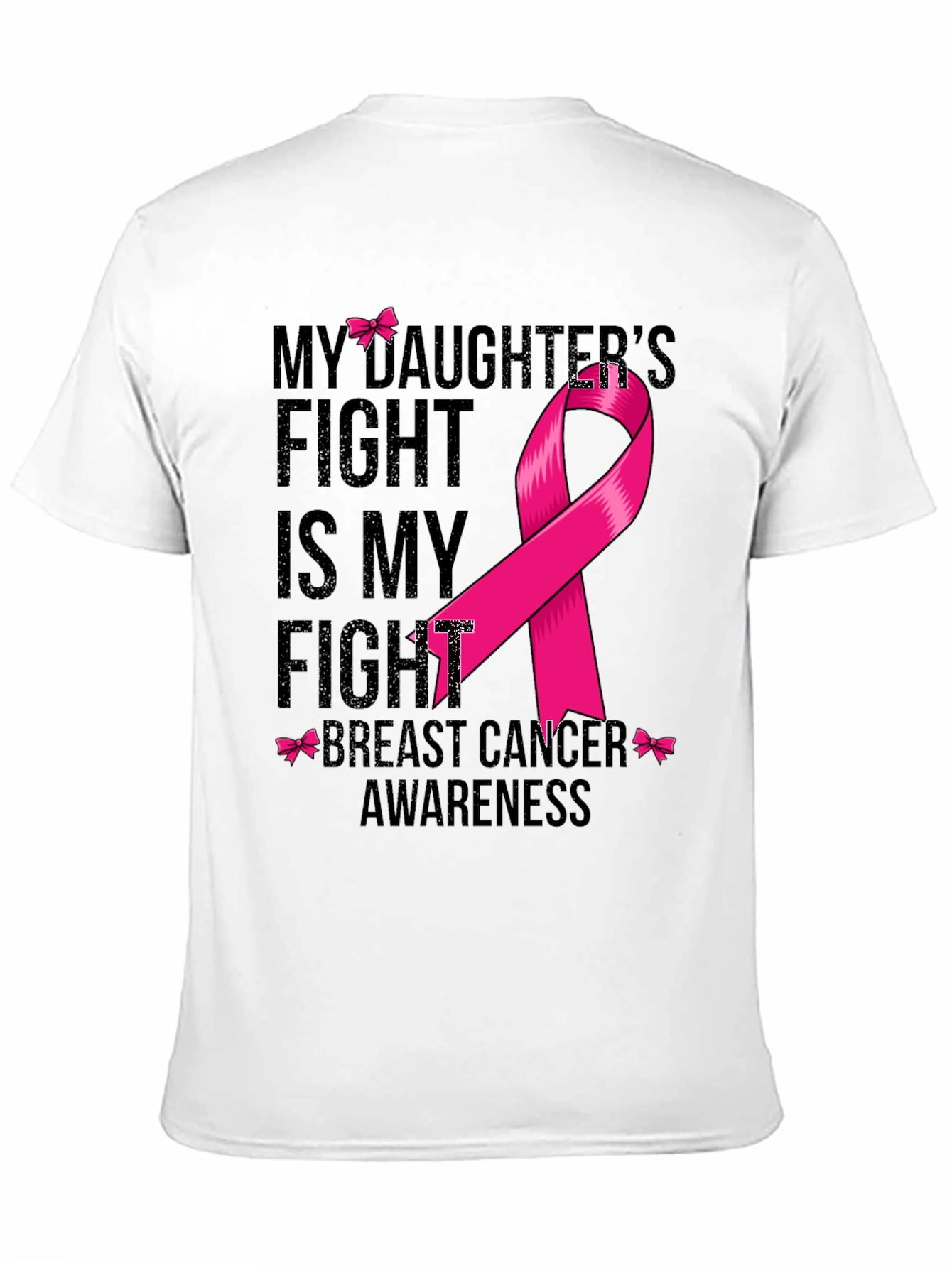 Breast Cancer Awareness T-Shirt - My Daughters Fight