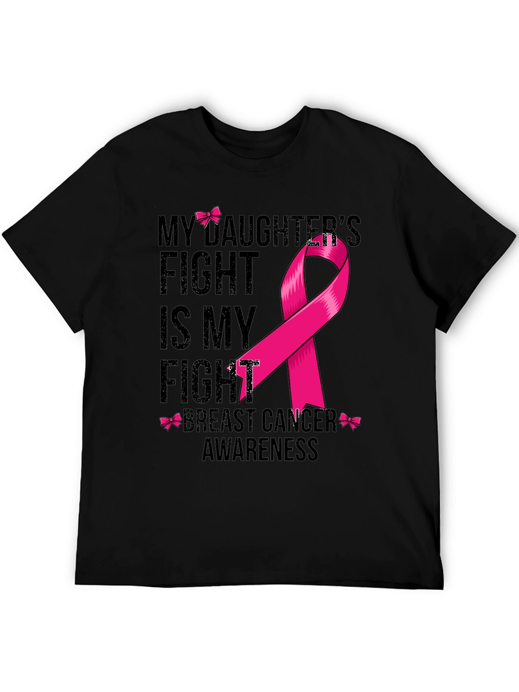 Breast Cancer Awareness T-Shirt - My Daughters Fight