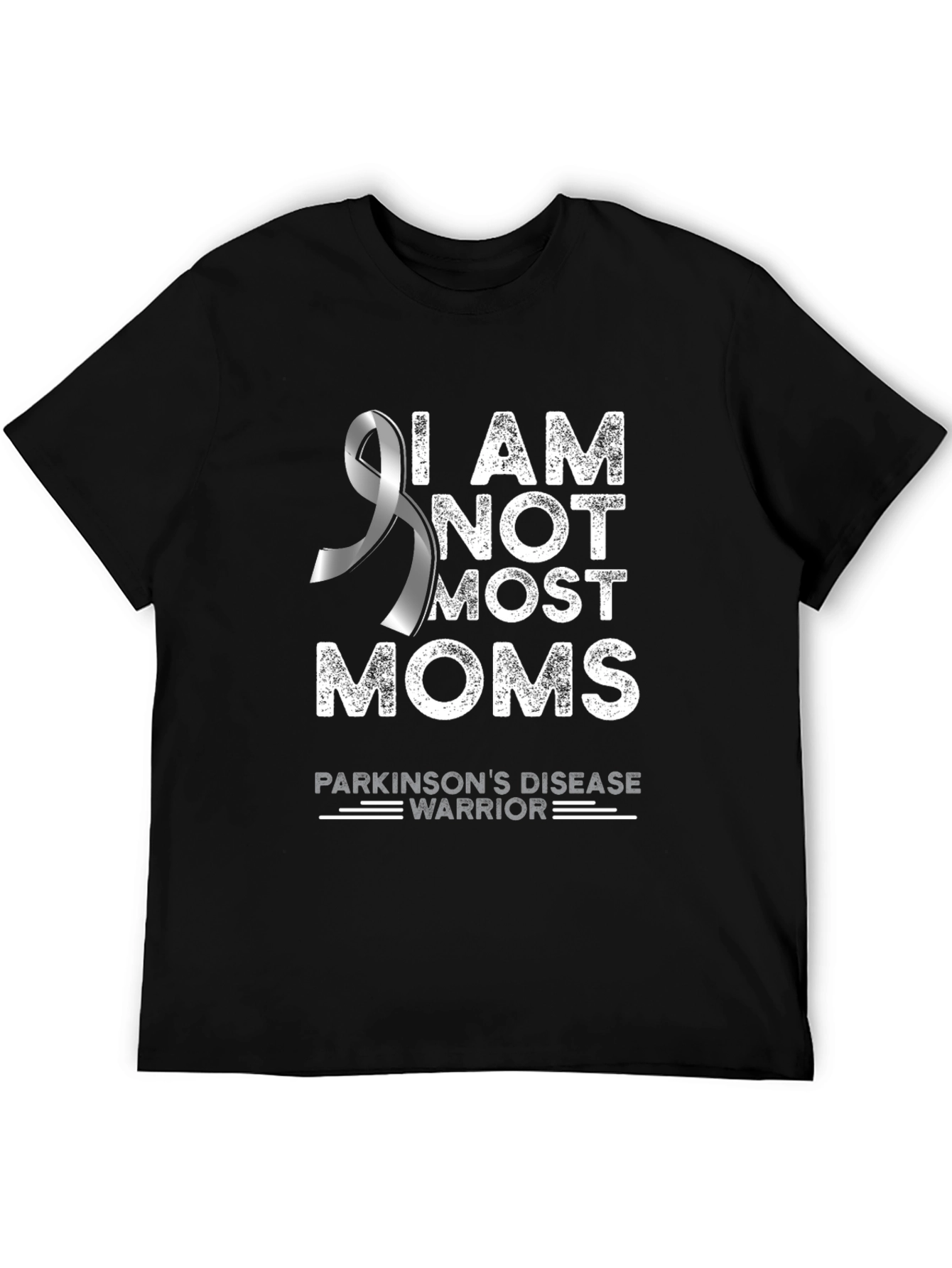 Parkinsons Disease Awareness T-Shirt - I AM NOT MOST MOMS