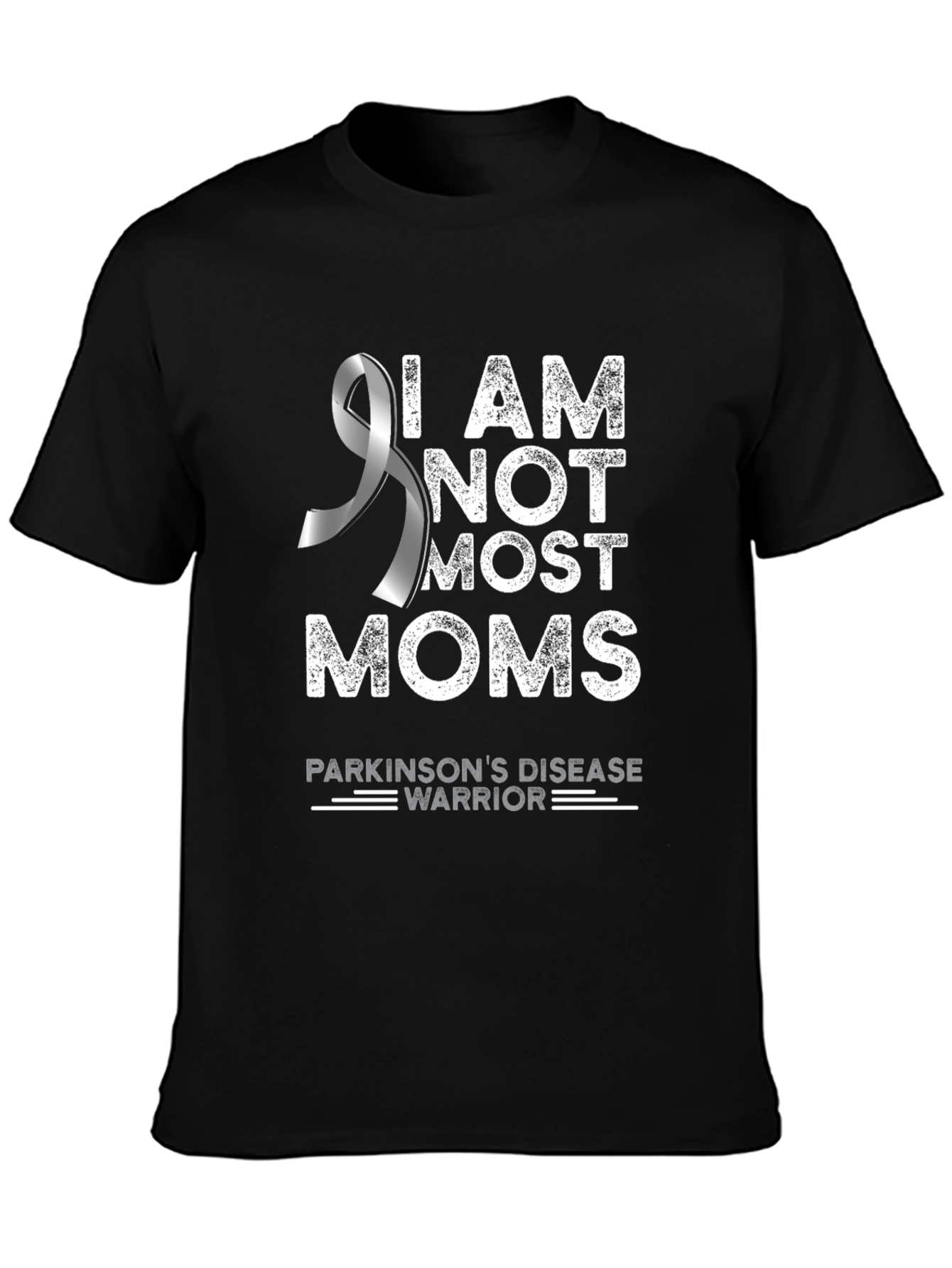 Parkinsons Disease Awareness T-Shirt - I AM NOT MOST MOMS
