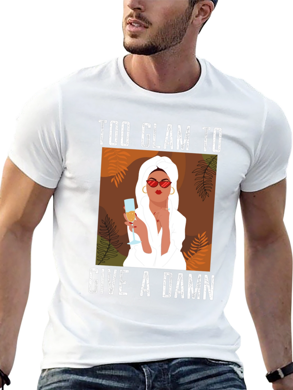 Too Glam to Give a Damn Graphic T-Shirt