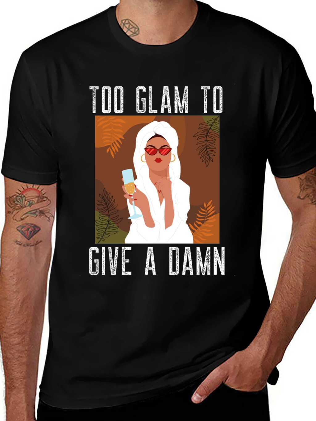 Too Glam to Give a Damn Graphic T-Shirt