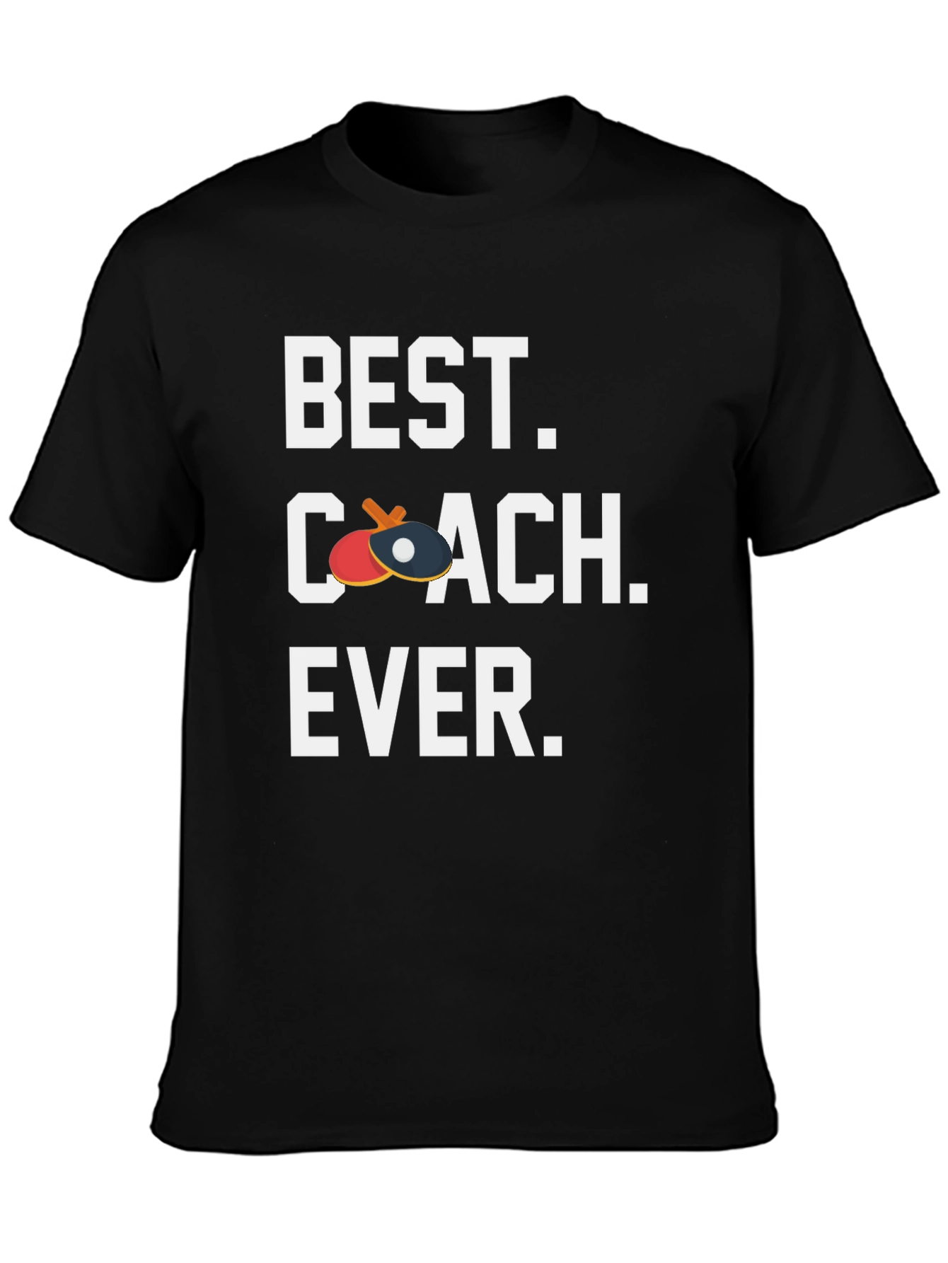 Best Coach Ever T-Shirt - Table Tennis Ping Pong