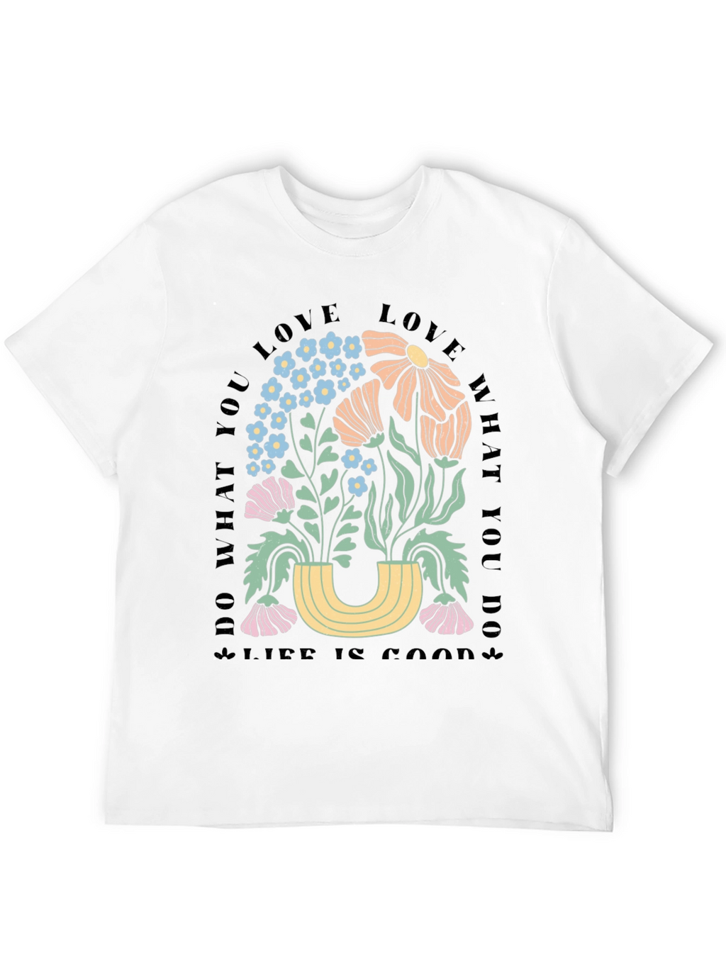 Floral Graphic T-Shirt - Do What You Love