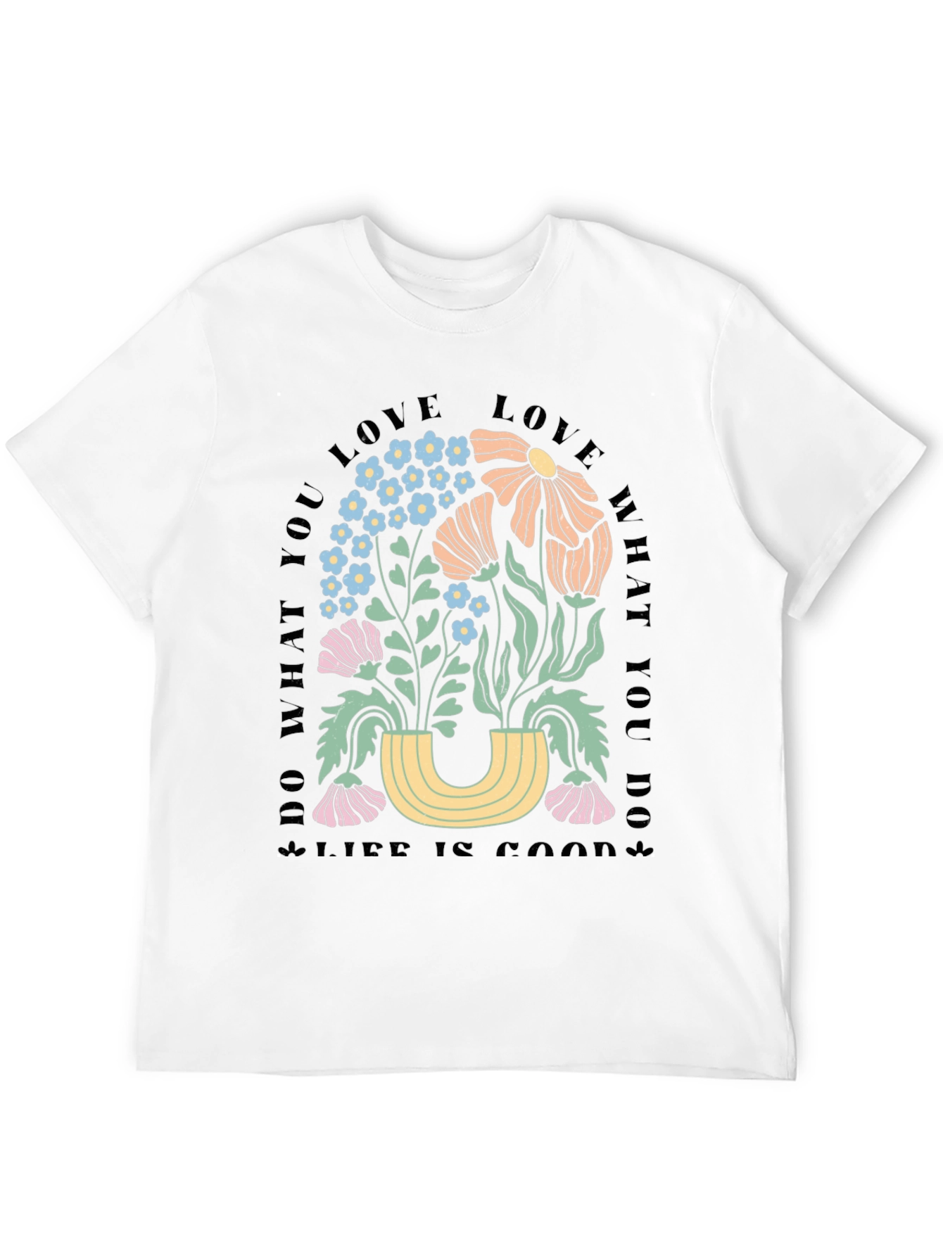 Floral Graphic T-Shirt - Do What You Love