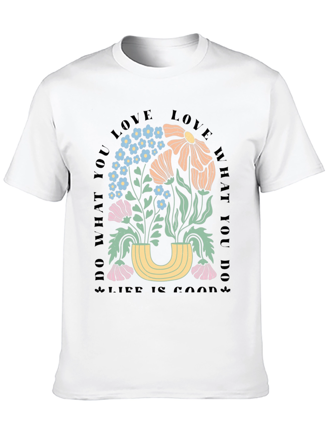 Floral Graphic T-Shirt - Do What You Love