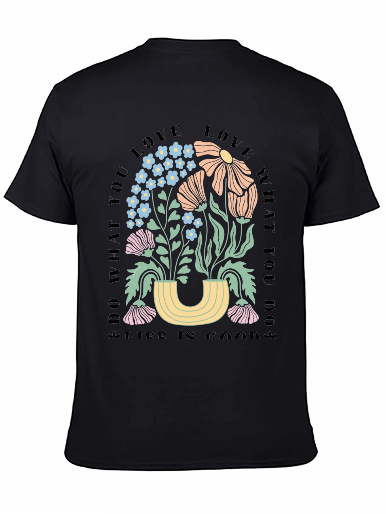 Floral Graphic T-Shirt - Do What You Love