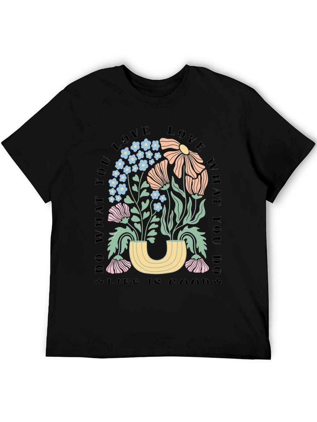Floral Graphic T-Shirt - Do What You Love